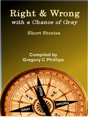 cover image of Right & Wrong with a Chance of Gray